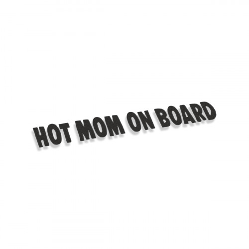 Hot Mom On Board